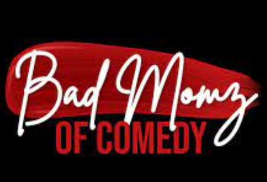 Bad Momz of Comedy